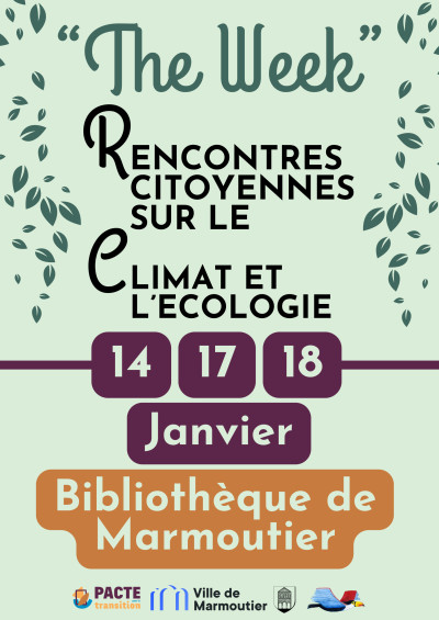 Mardi 14 janvier 2025 The Week : Pacte pour la transition - Rencontres citoyennes sur le climat et l'écologie à Marmoutier